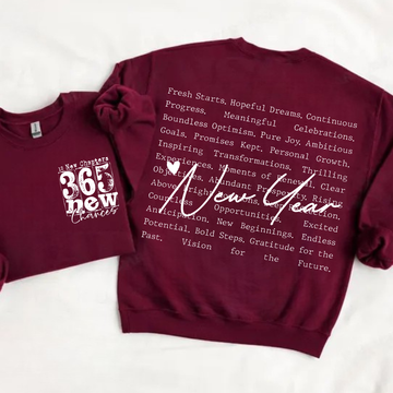 365 New Chances Crewneck Sweatshirt — Inspiring New Year Motivation Pullover