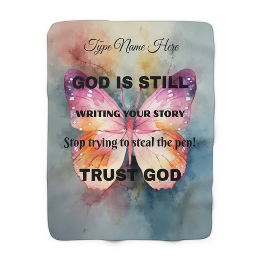Personalized Sherpa Fleece Blanket/God Is Still Writing Your Story