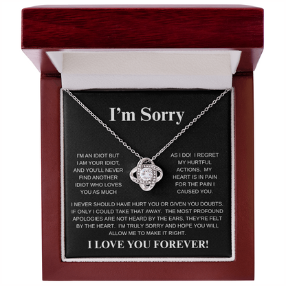 I'M SORRY....I LOVE YOU FOREVER!*LOVE KNOT* NECKLACE