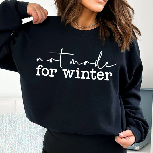 "Not Made for Winter"/Unisex Gildan™ Crewneck Sweatshirt