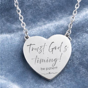 A Beautiful Reminder of Faith She’ll Cherish Every Day | A Meaningful Gift for Daughters, Moms, Sisters--or anyone needing a reminder of Faith! | ✔️ Free Shipping • ✔️ 30-Day Love-It  Guarantee | Engraved Heart Necklace — Trust God's timing!  be patient.